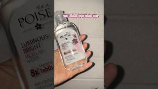 Poise Luminous Bright Micellar Water  gistipril [upl. by Baptlsta129]