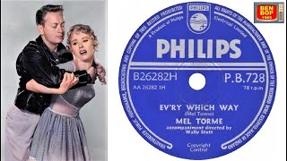 MEL TORME  Evry Which Way 1957 [upl. by Petronella464]