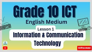 Information amp Communication Technology  Grade 10  ICT English Medium Lesson 1 Animated Note [upl. by Shifrah]