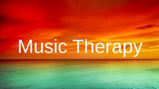 MUSIC THERAPY to Relax Before Sleep Let go of Stress tension anxiety relief [upl. by Howell968]