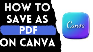 How to Save Your Design as PDF in Canva [upl. by Sirahc]