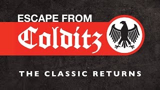 Escape from Colditz  The Classic Returns [upl. by Okiruy957]