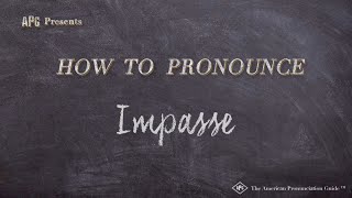 How to Pronounce Impasse Real Life Examples [upl. by Latvina]