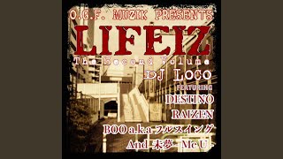 LIFEIZ  The Second Volume  feat DESTINO RAIZEN BOO aka フルスイング amp 未夢  Me [upl. by Cazzie]