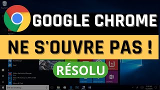 Google Chrome ne souvre pas sur Windows 1011 [upl. by Averil169]