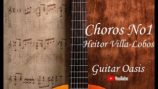 Choros No1  Heitor Villa Lobos Guitar Solo  Guitar Tab  Tutorial [upl. by Niletac696]