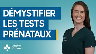 Votre guide sur les tests prénataux [upl. by Phylys]