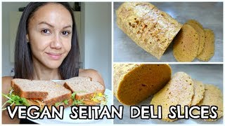 VEGAN SEITAN DELI SLICES  RECIPE [upl. by Mosora333]