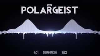 Step  Polargeist [upl. by Joana]