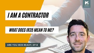 What does IR35 mean for contractors  Are you IR35 ready Ep 9 [upl. by Eitnom]