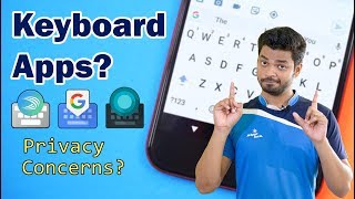 ThirdParty Keyboard Apps Leaking Your Data Privacy Concerns [upl. by Inigo335]