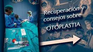 Consejos para el postoperatorio de la otoplastia [upl. by Klusek958]