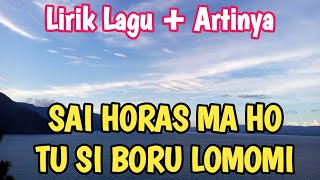 SAI HORAS MA HO TU SI BORU LOMOMI  Lirik dan Arti [upl. by Leanatan186]