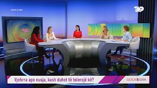 Konfliktet nusevjehrrë kush e ka fajin  Goca amp Gra [upl. by Aneerol754]