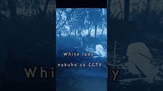 White Lady nakuha sa CCTV😮 whitelady horror [upl. by Nisaj]