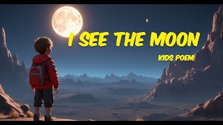 I See The Moon  Smart Kid Tv Nursery Rhymes amp Kids Poem  fypシ゚viral poem kidslearning [upl. by Ardnassak]