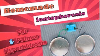 Homemade iontophoresis for Palmer Sweat Treatment [upl. by Asillem]