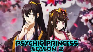 Psychic Princess Season 2 Release Date Everything To Know [upl. by Aneeuqahs]