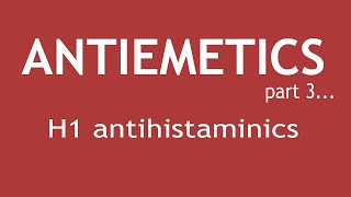 Antiemetics Part 3 Pharmacology of H1 antihistaminics  Dr Shikha Parmar [upl. by Aynnat]