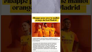 Mbappé pose avec le maillot orange du Real Madrid [upl. by Georg]