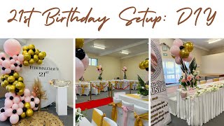 21st Birthday Setup  DIY 21st Decor  Party Backdrop [upl. by Ymeon449]