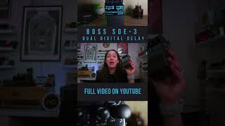 Boss SDE3 Dual Digital Delay Pedal [upl. by Roi]