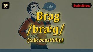 v Brag meaning talk boastfully with 5 examples [upl. by Omidyar]