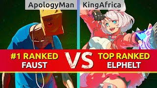 GGST ▰ ApologyMan 1 Ranked Faust vs KingAfrica4 TOP Ranked Elphelt High Level Gameplay [upl. by Lohman]