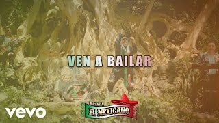 Mi Banda El Mexicano  Ven A Bailar Video Oficial [upl. by Yentruocal729]