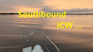 Ep 32  Southbound ICW Cruising [upl. by Connel312]