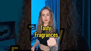 Tasty Fragrances [upl. by Elahcar]