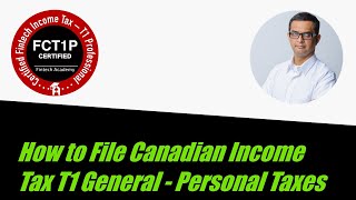 Understanding the T1 General Income Tax Form  Canadian Personal Taxes [upl. by Pearlstein]