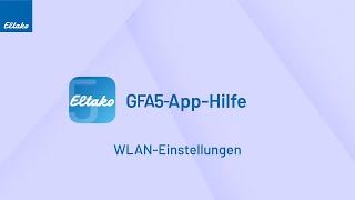 WLAN Einstellungen ändern  GFA5App [upl. by Hovey]