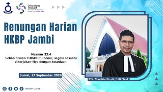 Renungan Harian HKBP Jambi Jumat 27 September 2024 [upl. by Aihtela229]