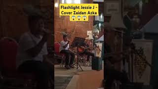 LIVE Flashlight Jessie J  Cover acoustic Zaidan Azka [upl. by Ricker167]