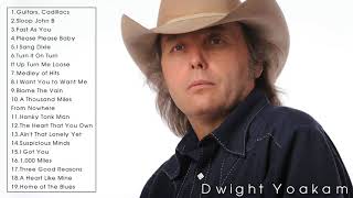 Top Dwight Yoakam Songs  Dwight Yoakam Greatest Hits Full Album [upl. by Dygall]