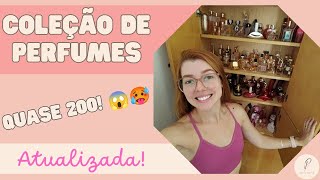 Minha COLEÇÃO DE PERFUMES atualizada‼️Tour pelos meus quase 200 perfumes [upl. by Ned]