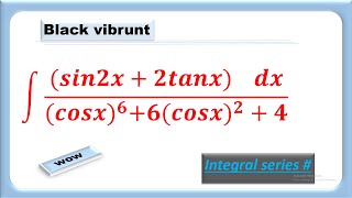 integral sin2x 2tanxcos6x 6cos2x4 Integral integration derivatives trigonometry [upl. by Jaenicke]