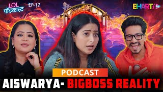 Reality Of BIG BOSS  Aishwariyas Untold Stories on Bharti TV [upl. by Ahseken37]