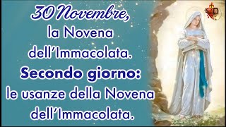 30 Novembre la Novena dell’ImmacolataSecondo giorno le usanza della Novena dell’Immacolata [upl. by Eidnac]