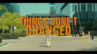 Le  THINGS DONEt CHANGED Official Video [upl. by Christoper593]