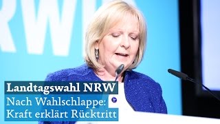 Landtagswahl NRW 2017 Hannelore Kraft tritt nach Niederlage von Ämter der SPD zurück [upl. by Ahsemrac]