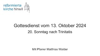 Gottesdienst vom 13102024 [upl. by Aidnama]