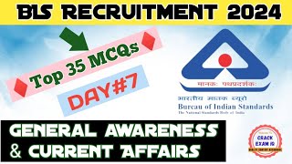 BIS General Awareness amp Current Affairs  BIS Recruitment 2024  DAY7  JSA  SSA ASOStenographer [upl. by Knepper75]