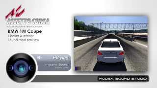 Assetto Corsa  BMW 1M Coupe Sound Mod  ModekSoundStudio [upl. by Fairfield]