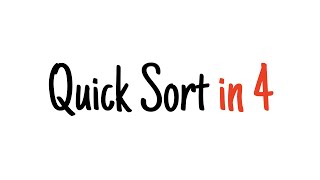 Quick sort in 4 minutes [upl. by Stronski]