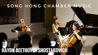 Trios by Haydn Beethoven Shostakovich Song Hong Chamber Music [upl. by Hsitirb]