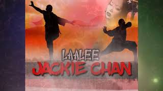 LAA LEE  JACKIE CHAN  Official Audio [upl. by Eelyam378]