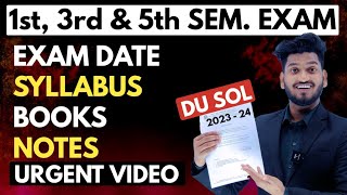 DU SOL EXAM 2023  24 Sem 1st 3rd amp 5th Exam Date Sheet  Syllabus  Notes  Important Questions [upl. by Levram]