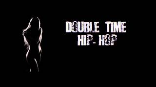 Double Time Hip Hop Instrumental │Rap Beat [upl. by Enner247]